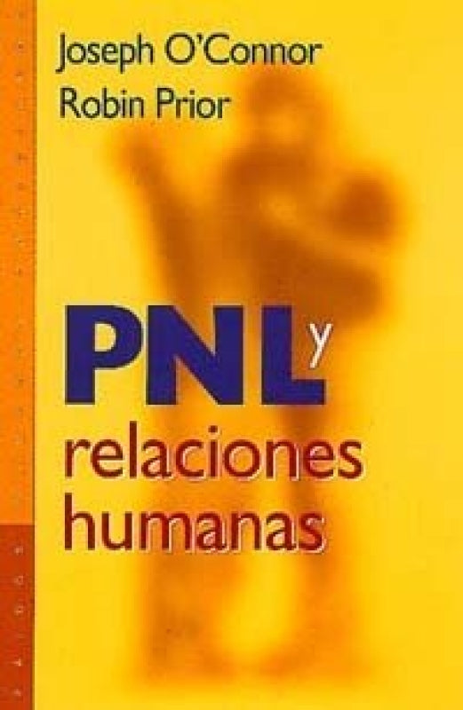 Pnl Y Relaciones Humanas Libro