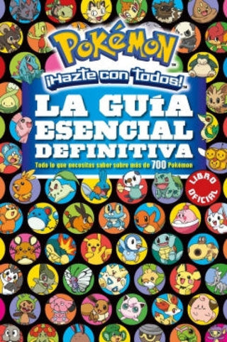Pokémon. La guía esencial definitiva