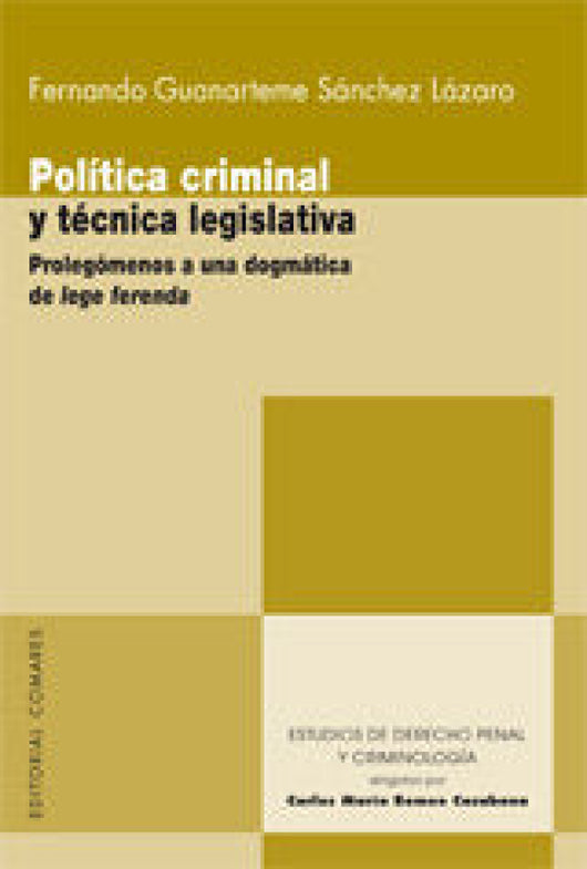 Politica Criminal Y Tecnica Legislativa Libro