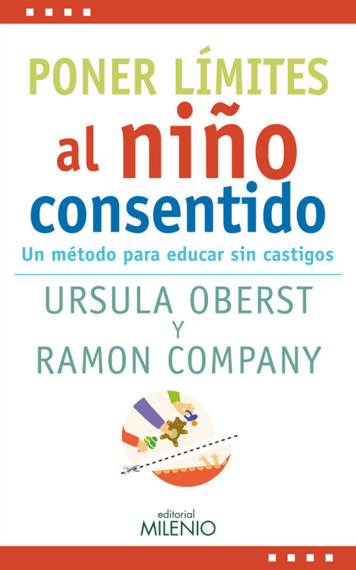 Poner Límites Al Niño Consentido Libro