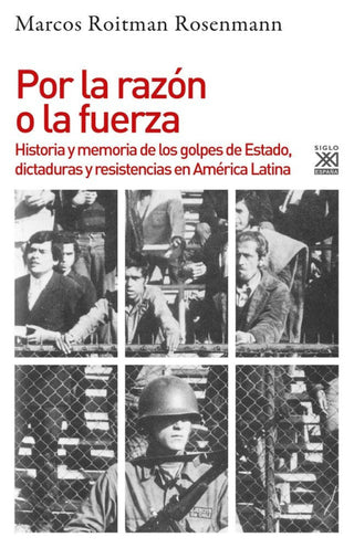 Por La Razón O Fuerza Libro