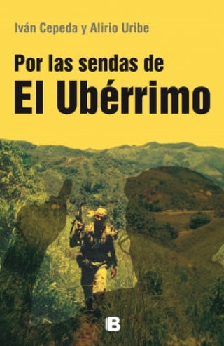 Por Las Sendas De El Uberrimo Libro