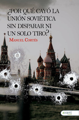 ¿por Qué Cayó La Unión Soviética Sin Disparar Ni Un Solo Tir Libro