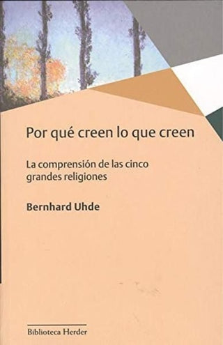 Por Qué Creen Lo Que Libro