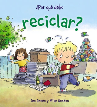 ¿por Qué Debo Reciclar Libro