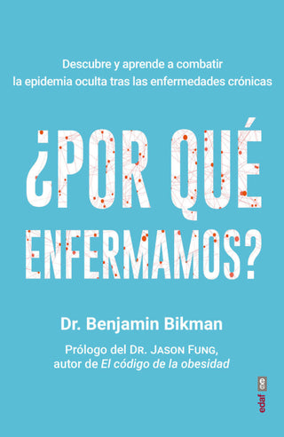 Por Que Enfermamos Libro