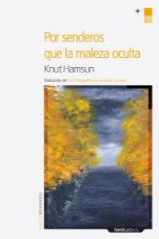 Por Senderos Que La Maleza Oculta Libro