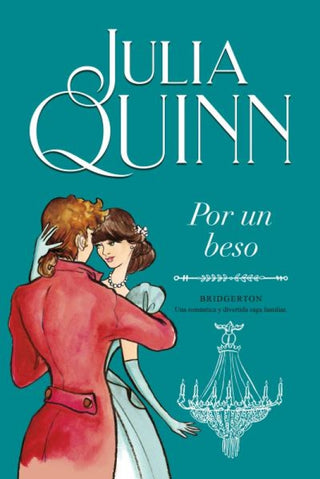 Por Un Beso (Bridgerton 7) Libro