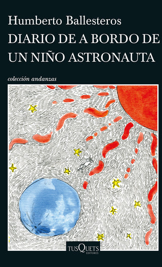 Diario De A Bordo Un Niño Astronauta Libro