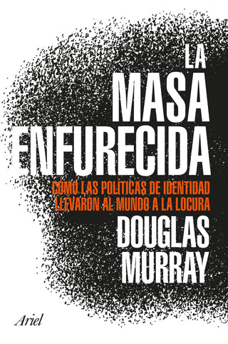 La Masa Enfurecida Libro