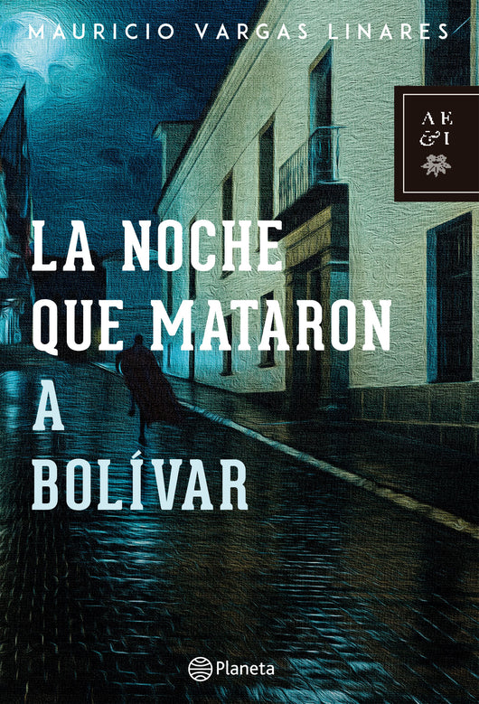 La Noche Que Mataron A Bolívar Libro
