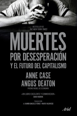 Muertes Por Desesperación Y El Futuro Del Capitalismo Libro