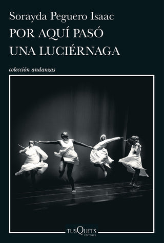 Por Aquí Pasó Una Luciérnaga Libro