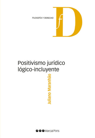 Positivismo Jurídico Lógico-Incluyente Libro