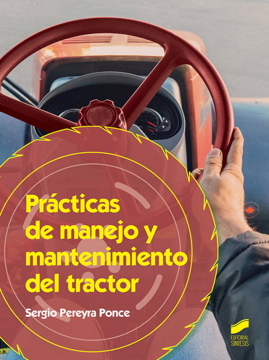 Prácticas De Manejo Y Mantenimiento Del Tractor Libro