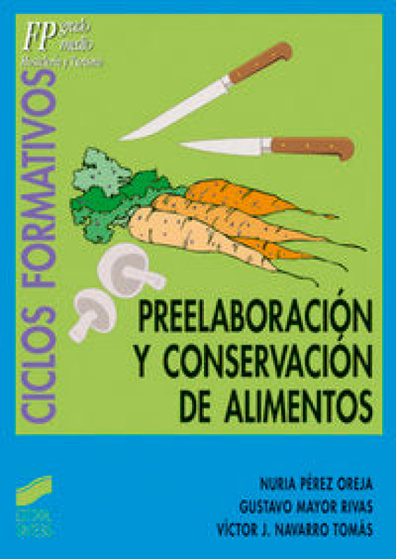 Preelaboracion Y Conservación De Alimentos Libro