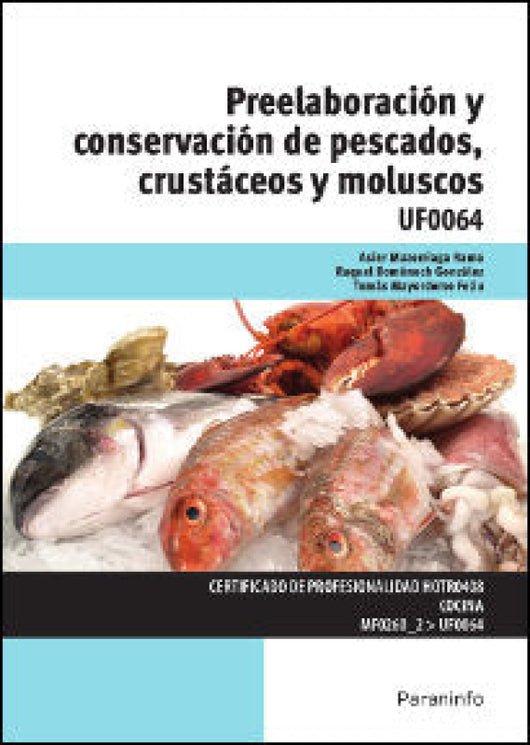 Preelaboración Y Conservación De Pescados Crustáceos Moluscos Libro