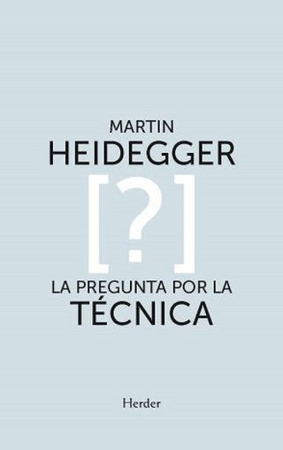Pregunta Por La Tecnica Libro