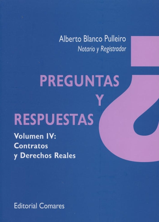 Preguntas Y Respuestas. Contratos Derechos Reales Libro