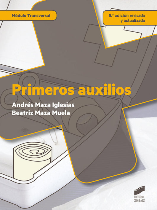 Primeros Auxilios (2.ª Edición Revisada Y Actualizada) Libro