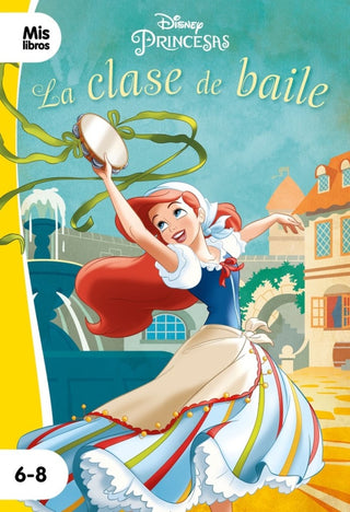 Princesas. La Clase De Baile Libro