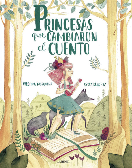 Princesas Que Cambiaron El Cuento Libro