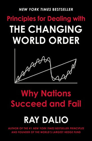 Principles For Dealing With The Changing World Order: Why Nations Succeed And Fail Libro