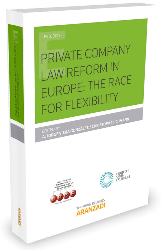 Private Company Law Reform In Europe: The Race For Flexibility Libro