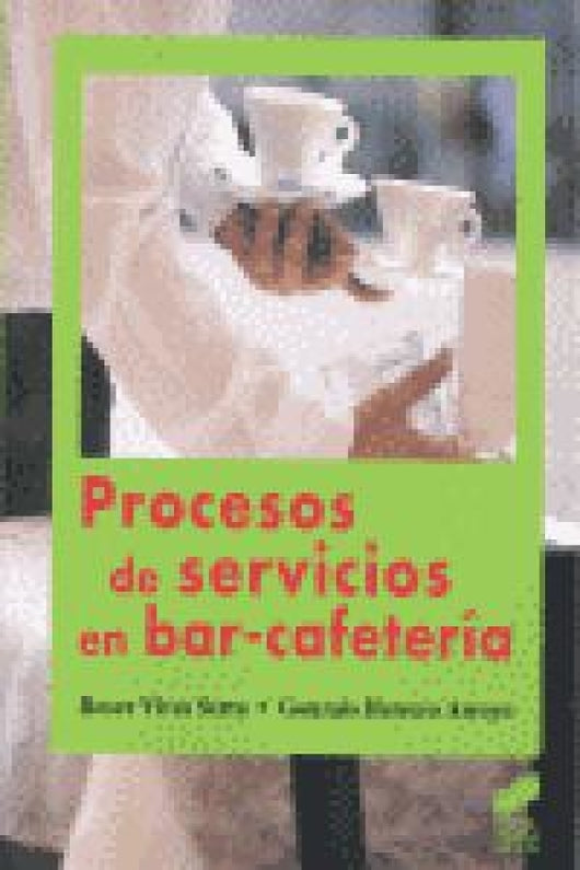 Procesos De Servicios En Bar-Cafetería Libro