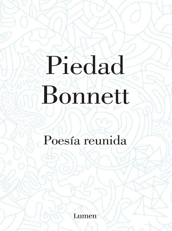 Piedad Bonnet Poesía reunida