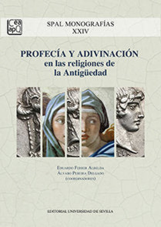 Profecía Y Adivinación En Las Religiones De La Antigüedad Libro