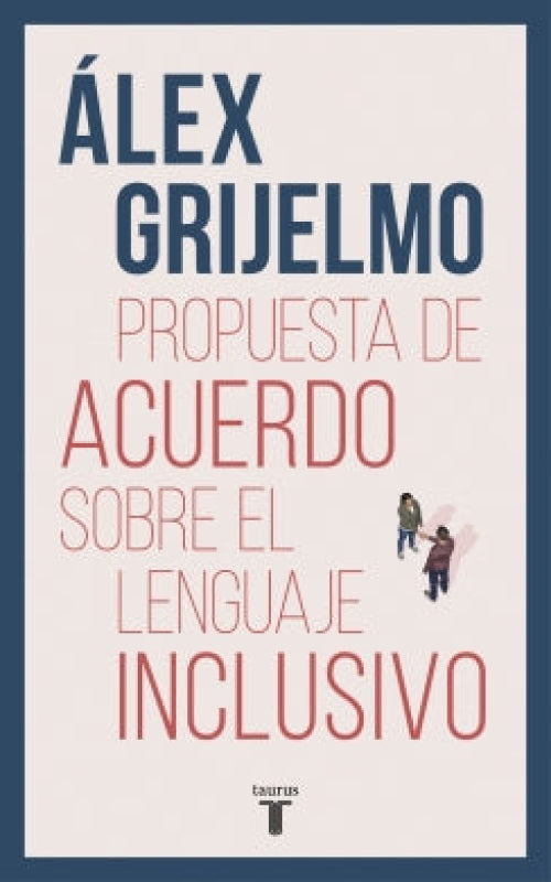 Propuesta de acuerdo sobre el lenguaje inclusivo