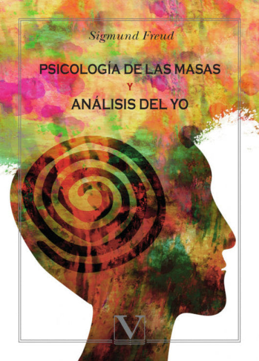 Psicología De Las Masas Y Análisis Del Yo Libro