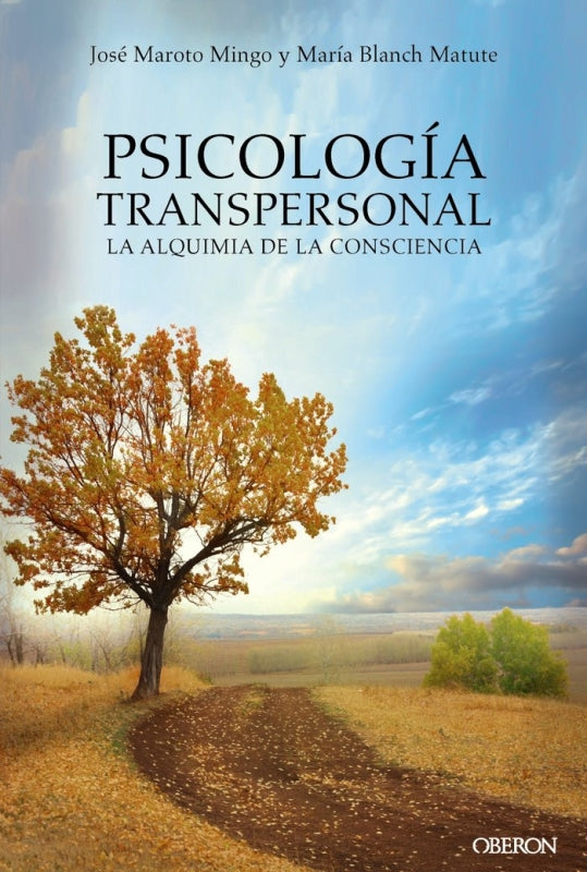 Psicología Transpersonal. La Alquimia De La Consciencia Libro