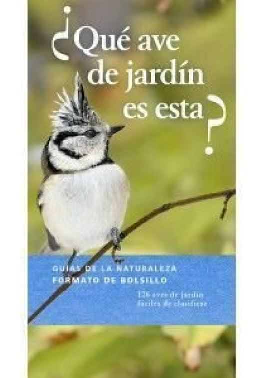 ¿qué Ave De Jardín Es Esta Libro