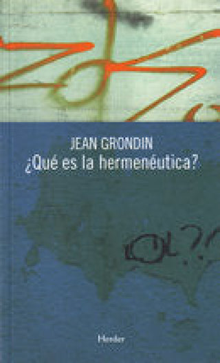 ¿qué Es La Hermenéutica Libro