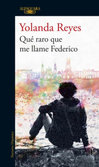 Qué Raro Que Me Llame Federico Libro