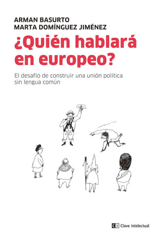 ¿quien Hablara En Europeo Libro
