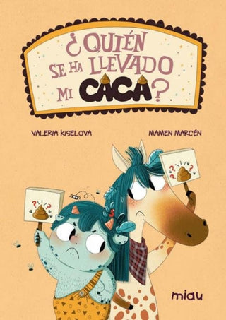 ¿quien Se Ha Llevado Mi Caca Libro
