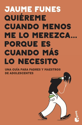 Quiéreme Cuando Menos Me Lo Merezca... Porque Es Más Necesito Libro