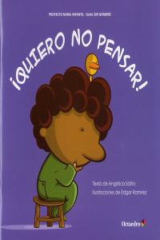 ¡quiero No Pensar! Libro