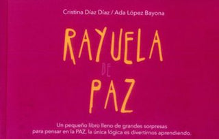 Rayuela De Paz Libro