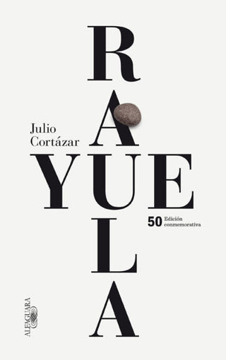Rayuela (Edición Conmemorativa) Libro