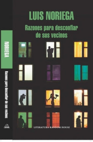 Razones Para Desconfiar De Sus Vecinos Libro