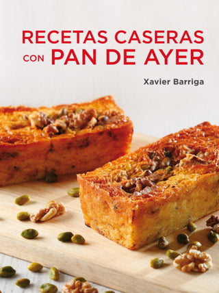 Recetas Caseras Con Pan De Ayer Libro