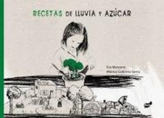 Recetas De Lluvia Y Azúcar Libro