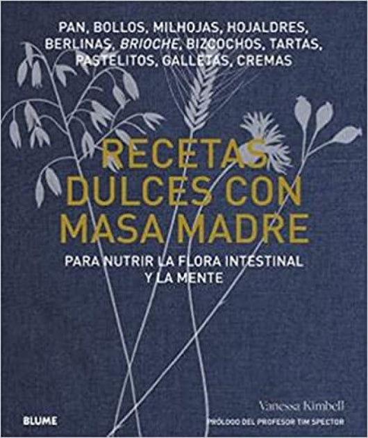 Recetas Dulces Con Masa Madre Libro