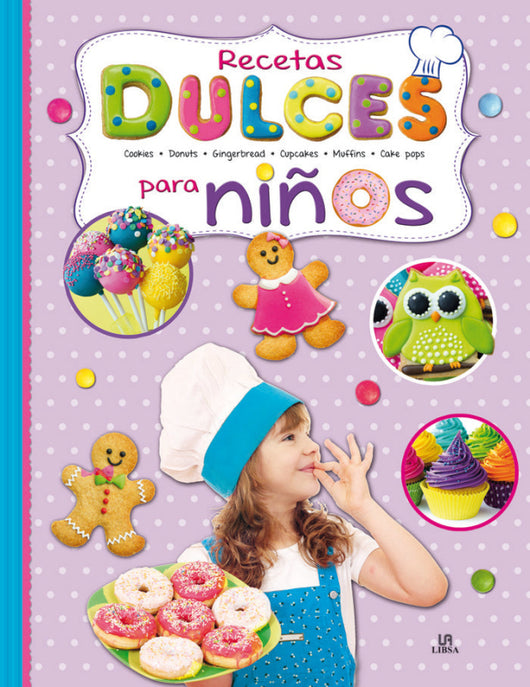 Recetas Dulces Para Niños Libro