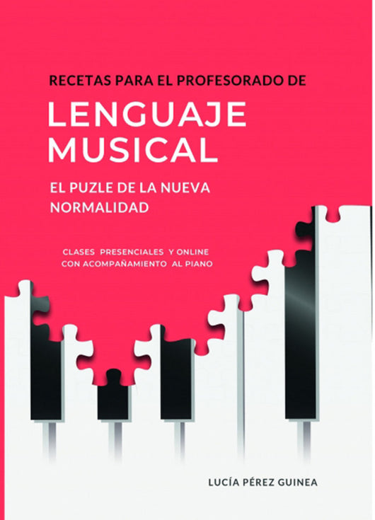 Recetas Para El Profesorado De Lenguaje Musical: Puzle Libro