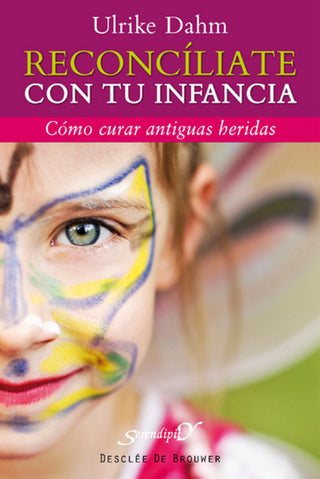 Reconcíliate Con Tu Infancia Libro